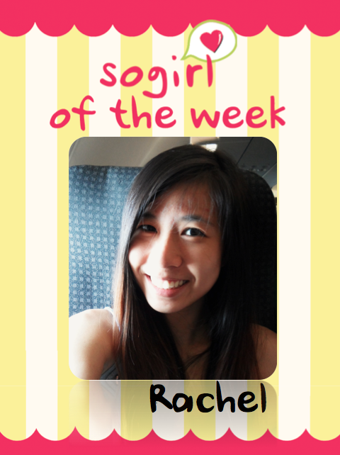 Sogirl of the Week: Rachel | sogurt